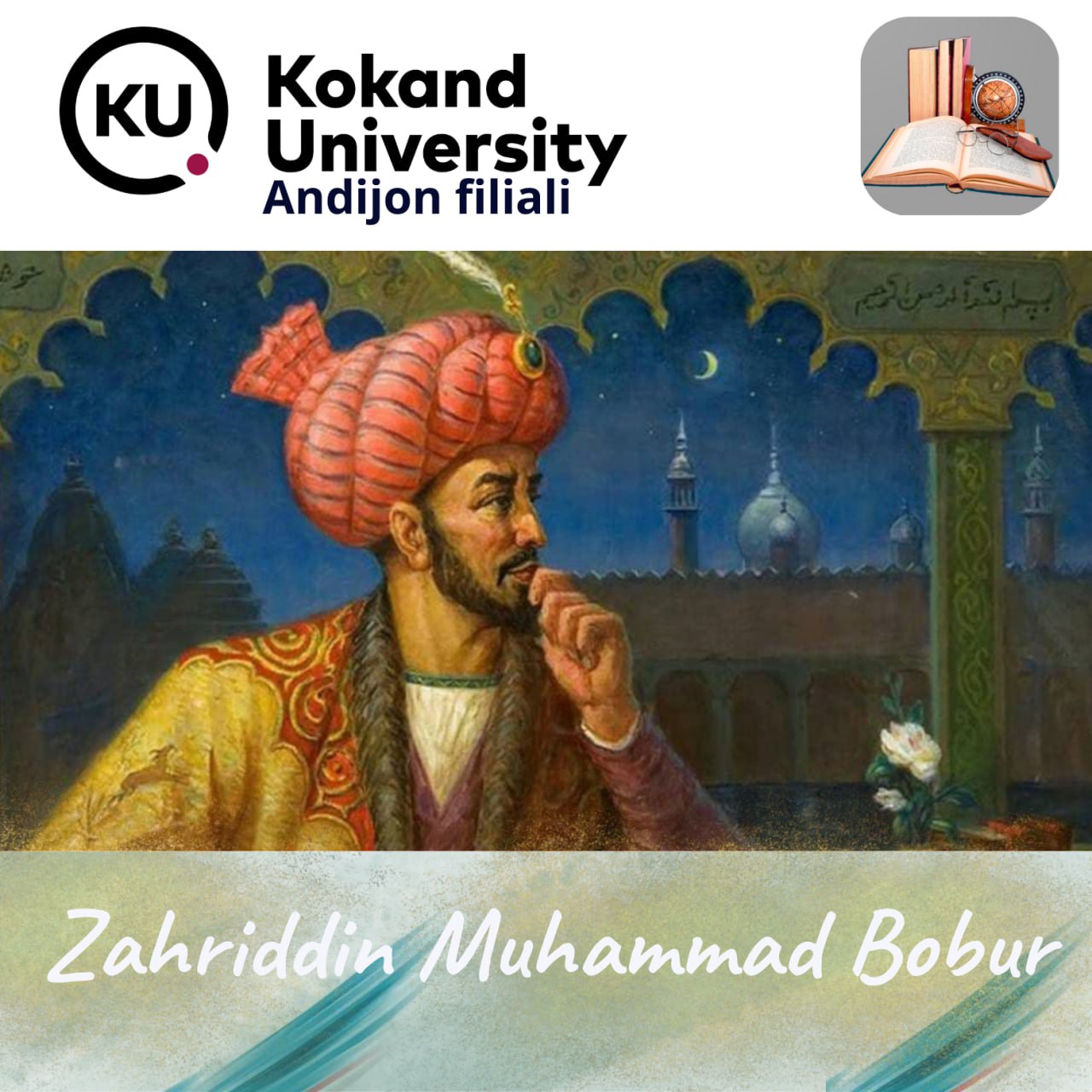 541st anniversary of the birth of Zahiruddin Muhammad Babur